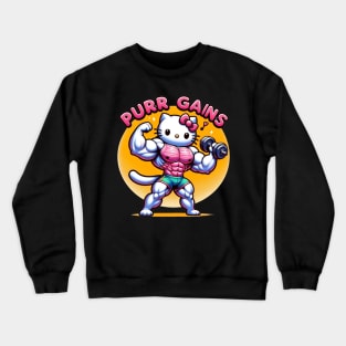 Purr Gains Crewneck Sweatshirt